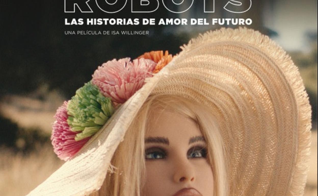 'Historias de amor con robots' protagonizan el documental del mes
