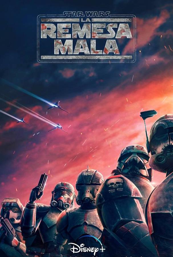 'Star Wars: la Remesa Mala' (Disney +, 4 de mayo)