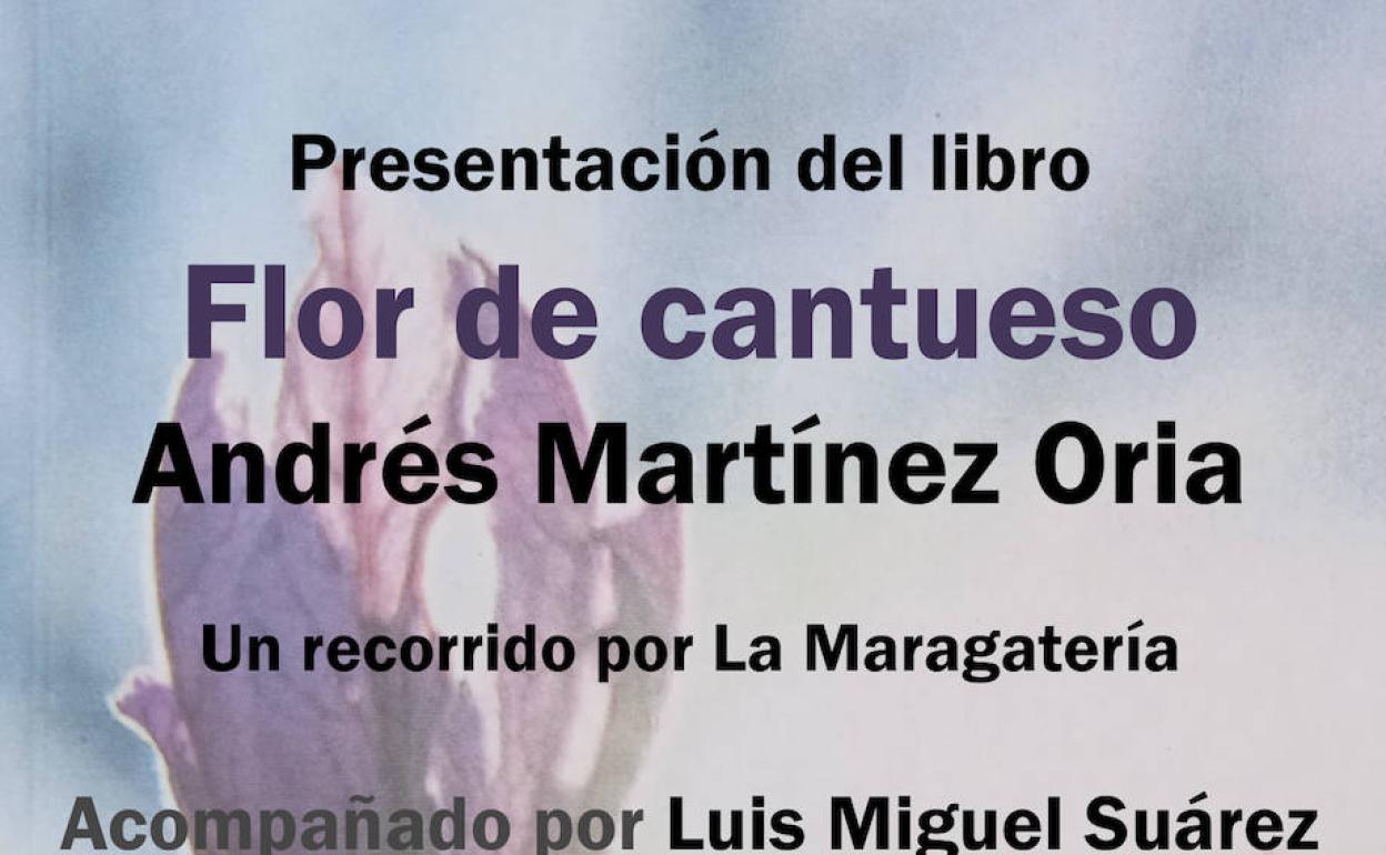 Andrés Martínez Oria presentará su libro 'Flor de cantueso' en Andiñuela de Somoza