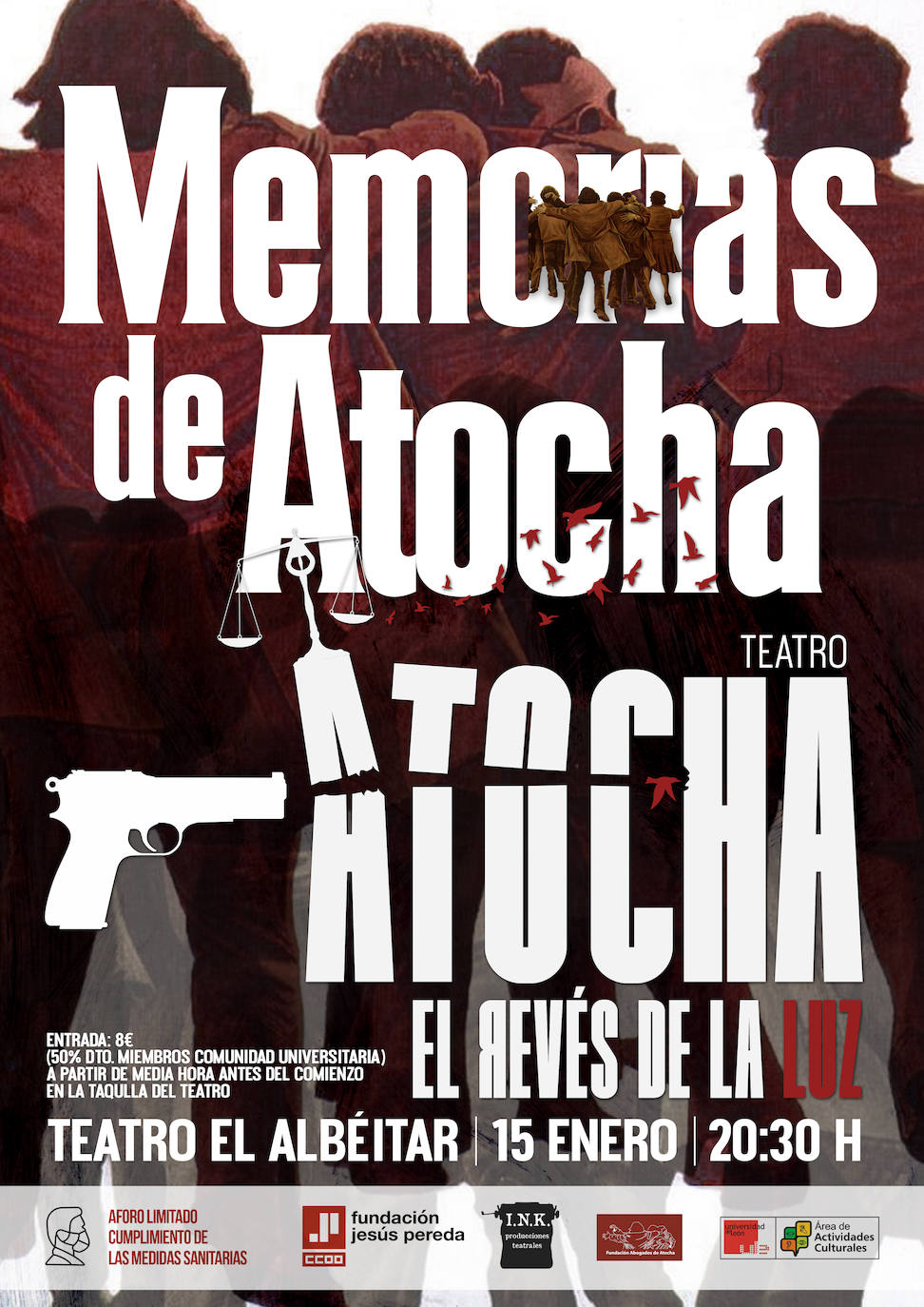 La representación versará sobre el asesinato ocurrido en un despacho de abogados en Atocha en 1977.