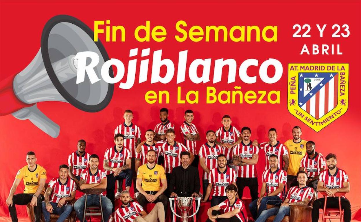 Cartel de los actos programados para la celebración del XXV y XXIV aniversario de la Peña Atlético de Madrid La Bañeza «Un Sentimiento». 