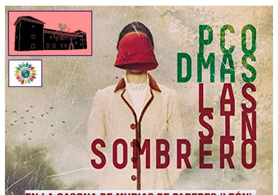 Paco Damas llega con 'Las sin sombrero' a Murias de Paredes