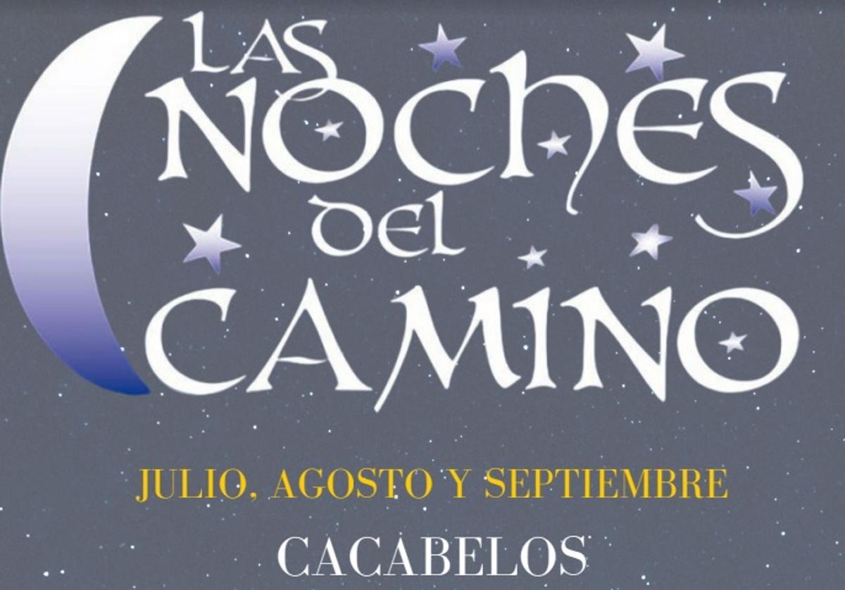 Cacabelos presenta la programación de sus 'Noches del Camino'