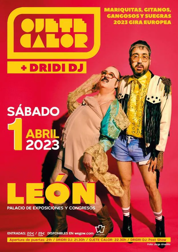 Llega 'Ojete Calor' a León el próximo 1 de abril.