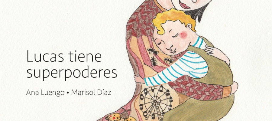 Caratula del libro 'Lucas tiene superpoderes' de Ana Luengo.