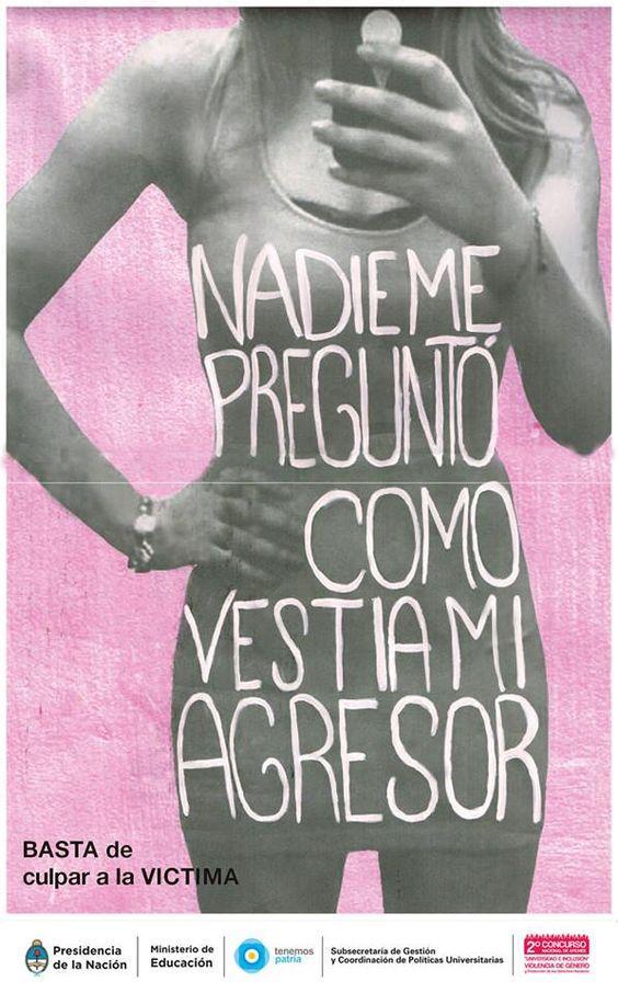 'Nadie me preguntó como vestía mi agresor'.