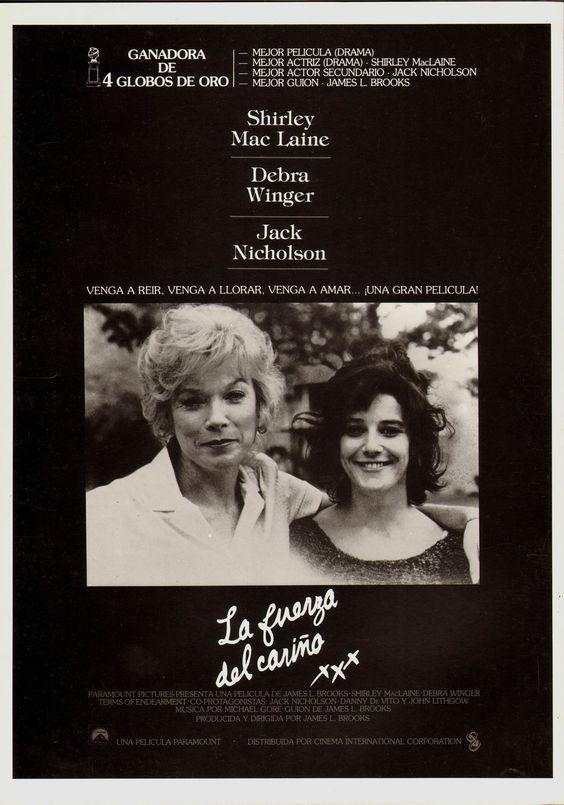 La fuerza del cariño (1983), además del premio a Mejor Película, su protagonista Shirley MacLaine, consiguió el Oscar a Mejor Actriz del año.