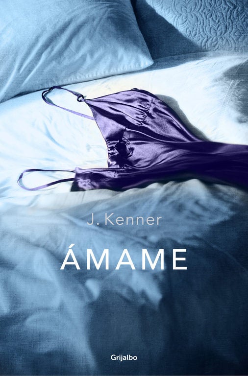 'Ámame', de J. Kenner.