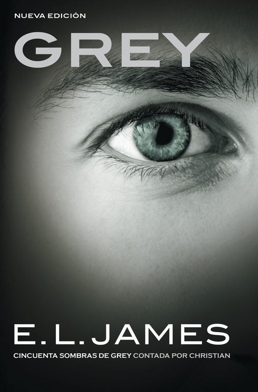 'Grey', Cicuenta sombras de Grey, contada por Christian. E. L. James.