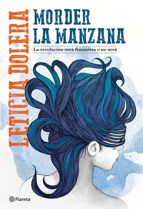 ‘Morder la manzana’, Leticia Dolera. ‘ Me he metido en el papel de activista sin darme cuenta ’, así cuenta la actriz que dedica su primer libro de lleno al feminismo. Que incluye además una inspiradora recopilación de la voz de las mujeres que nos han guiado a lo largo de la historia.
