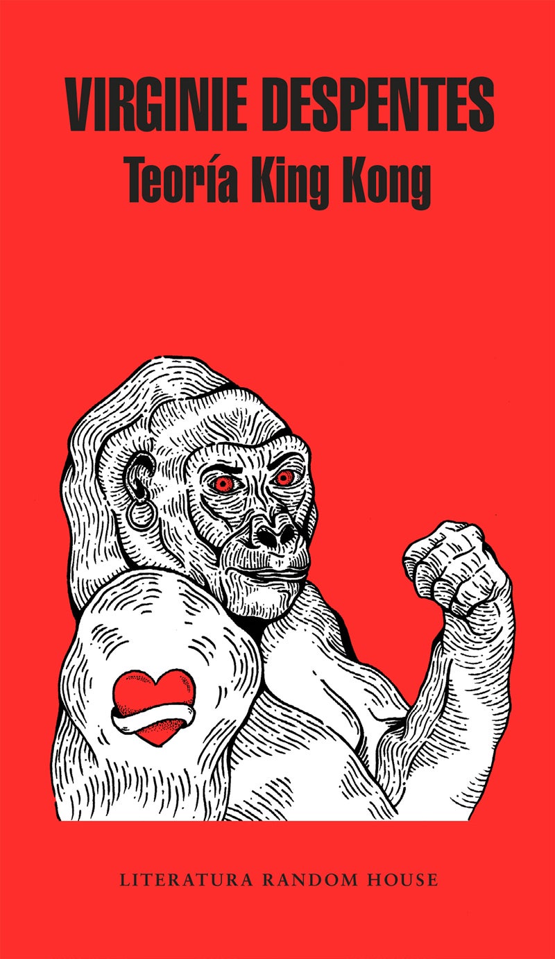 'Teoría King Kong', Virginie Despentes. Tal y como dice la activista:  "para las feas, las viejas, las histéricas [...], todas las excluidas del gran mercado de la buena chica" . Un libro sobre su teoría feminista que te hará esclarecer algunas ideas y oscurecer otras.