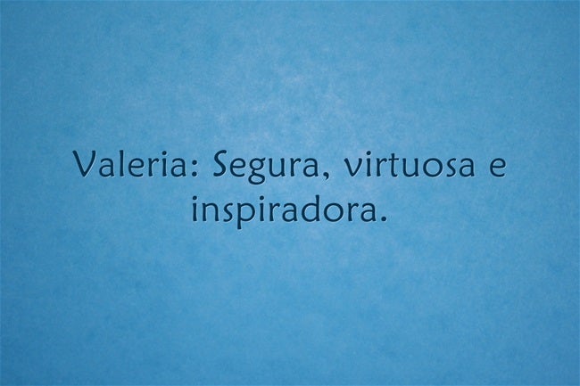 Valeria: Segura, virtuosa e inspiradora. Valeria es un nombre de origen latino, ‘valere’, que significa valeroso. Es hiperactiva, impaciente y fuerte.