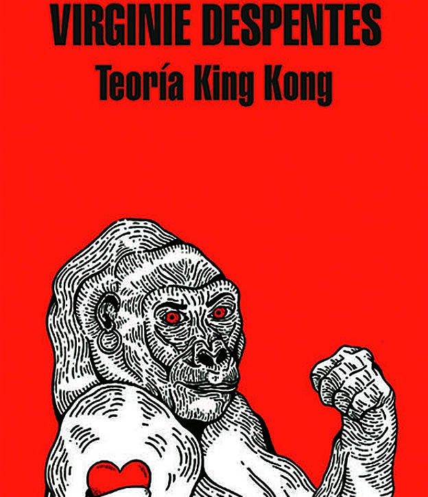 King Kong de Virginie Despentes.