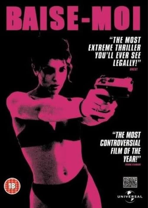 ‘Baise-moi’ (‘Fóllame’) de Virginie Despentes junto a Coralie Trinh Thi. Virginie Despentes utiliza esta película para sacar temas tabús de la sociedad a través de un thriller protagonizado por dos mujeres que se cruzan siguiendo un violento destino.