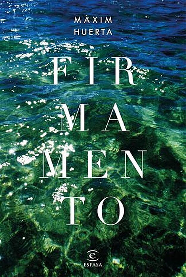 Firmamento, de Maxim Huerta