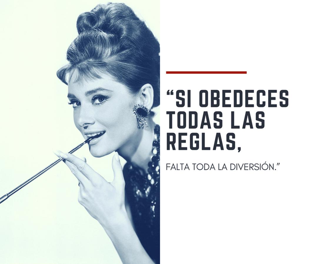 “Si obedeces todas las reglas, falta toda la diversión.”