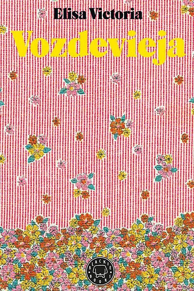 Carátula de Vozdevieja, el nuevo libro de Elisa Victoria.