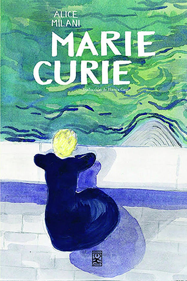 Marie Curie de Alice Milani.