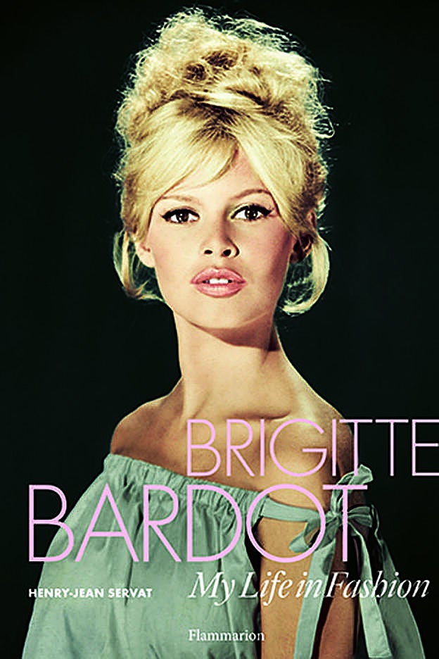 Libro 'Brigitte Bardot: My Life in Fashion' by Henry-Jean Servat
