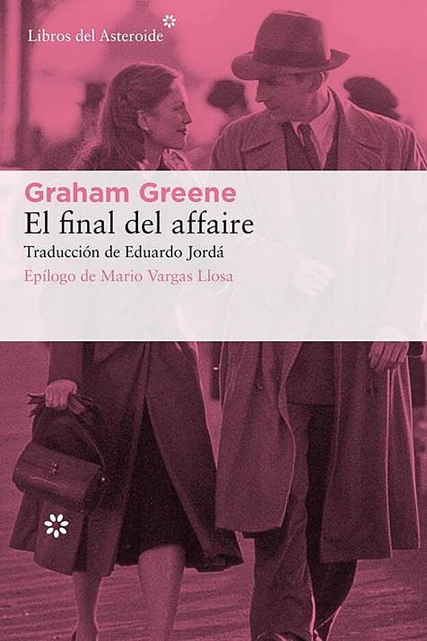 Portada del libro 'El final del affaire' de Graham Green.