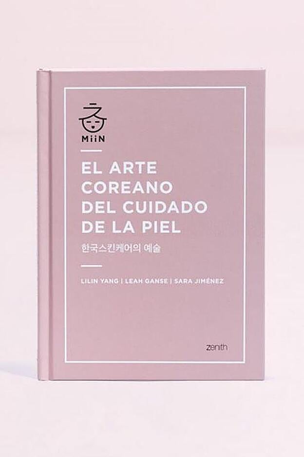 Si quieres profundizar en la cosmética coreana, tienes ya algunos libros que te permitirán hacero, como este que acaba de editar la editorial Zenith.