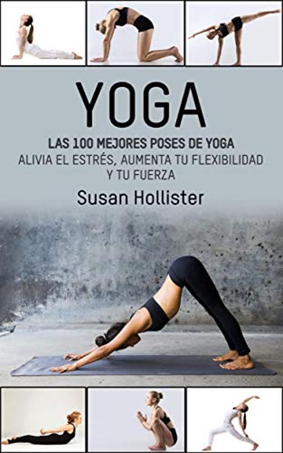"Las 100 mejores poses de yoga", Susan Hollister. De Venta en  Amazon .
