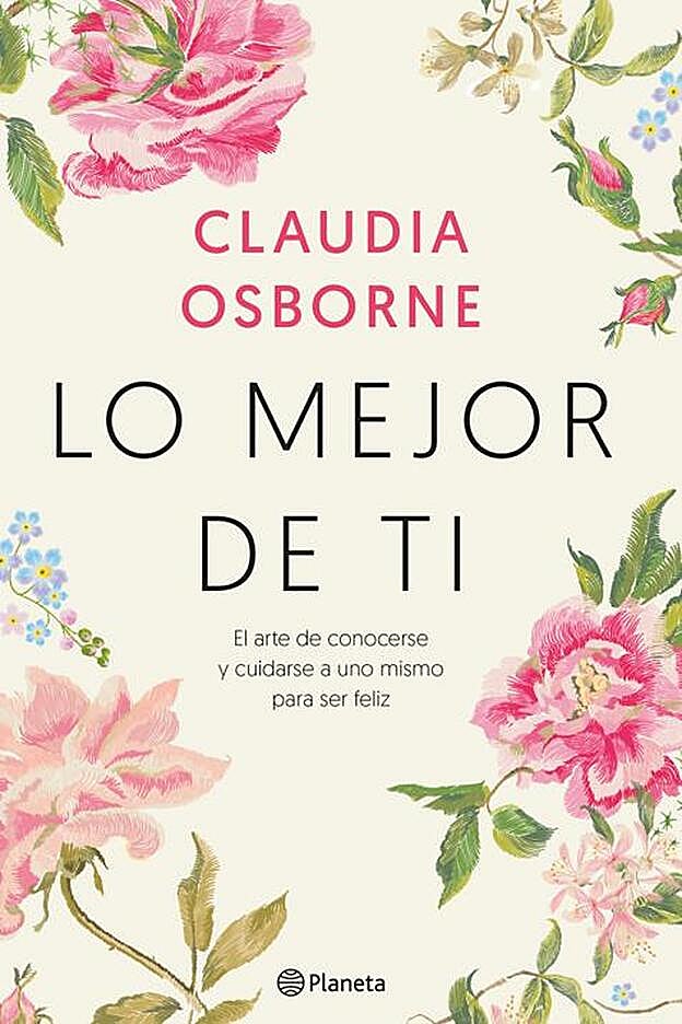 La portada del libro de Claudia Osborne que publica la editorial Planeta.