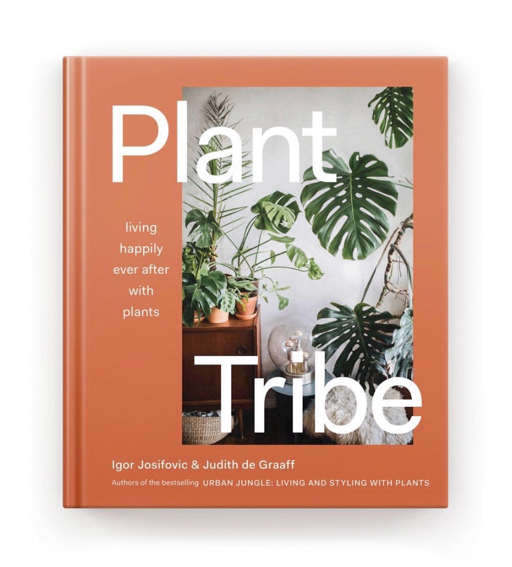 Plant Tribe: Living Happily Ever After with Plants, de Urban Jungle Bloggers (c.p.v.).