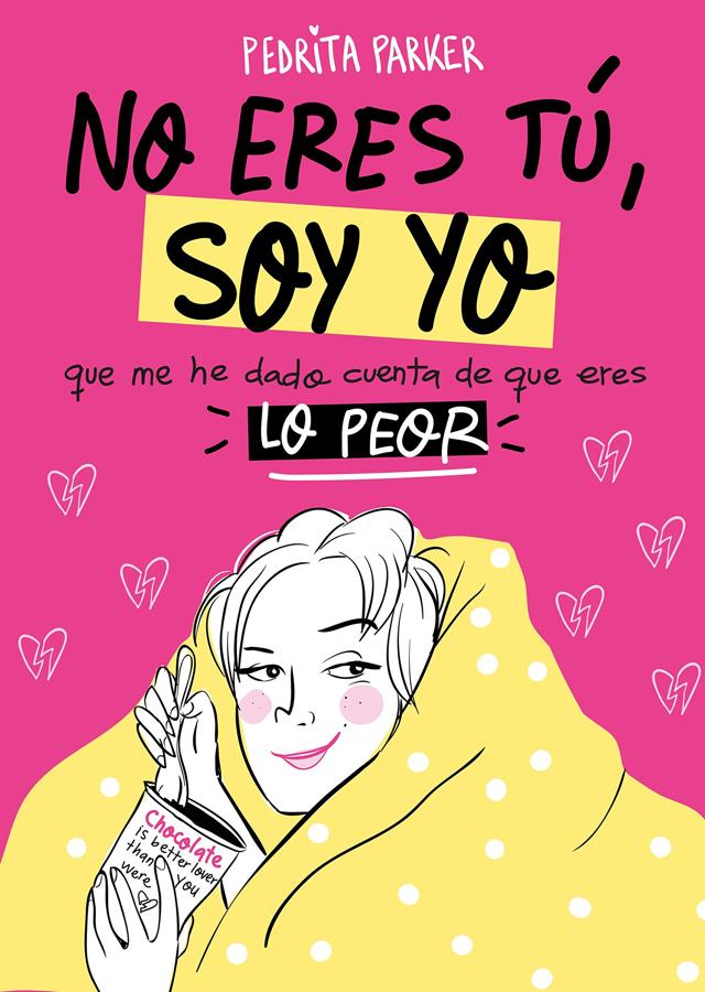 Esta novela ilustrada de Pedrita Parker es la comedia romántica que necesitas si eres una de las damnificadas por un 2020 especialmente duro para el amor. El confinamiento se ha cargado muchas parejas y, desde luego, muchas oportunidades de encontrar a alguien con quien sobrevivir a los domingos por la tarde. Como las penas con pan y con quien compartirlas son menos penas, No eres tú, soy yo que me he dado cuenta de que eres lo peor te va a ayudar a sentir menos sola (y menos mal por estar 'sola' en el apartado sentimental). Compra No eres tú, soy yo que me he dado cuenta de que eres lo peor en Amazon por 6,62 euros.