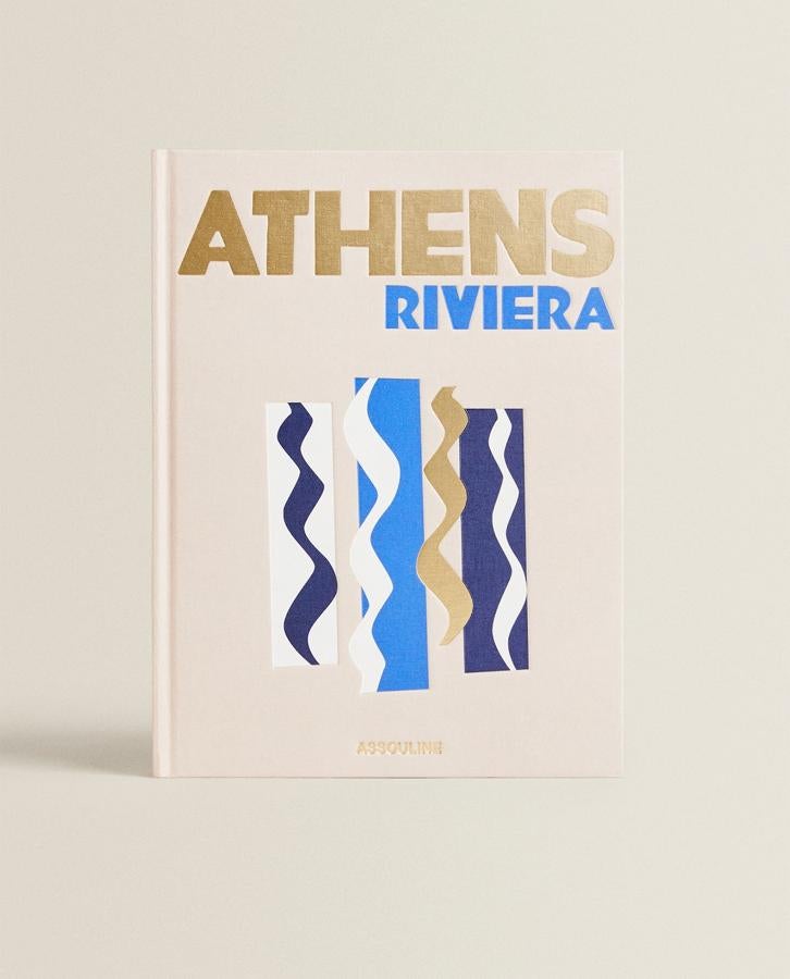 Libro de viajes 'Athens Riviera' de la editorial Assouline. Está disponible en Zara Home y cuesta 95 euros.