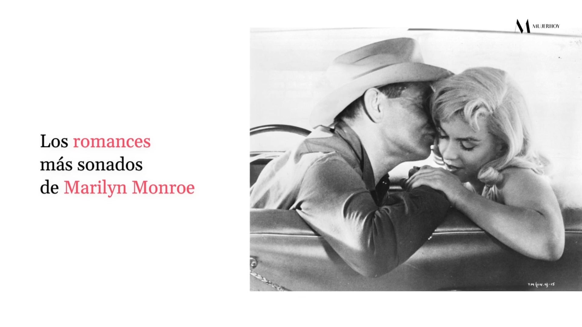 Los amores y desamores de Marilyn Monroe