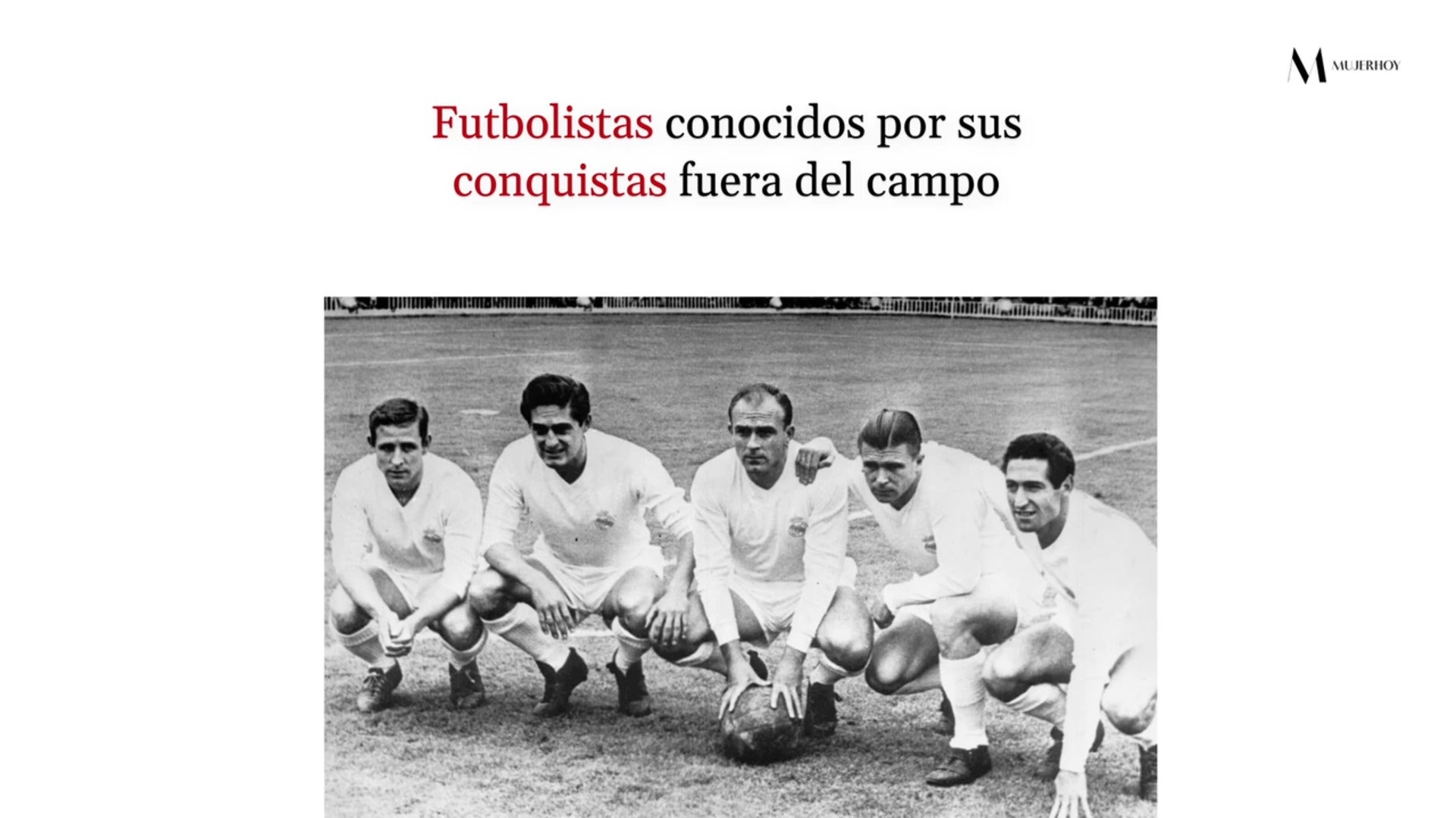 Futbolistas conocidos por sus conquistas fuera del campo