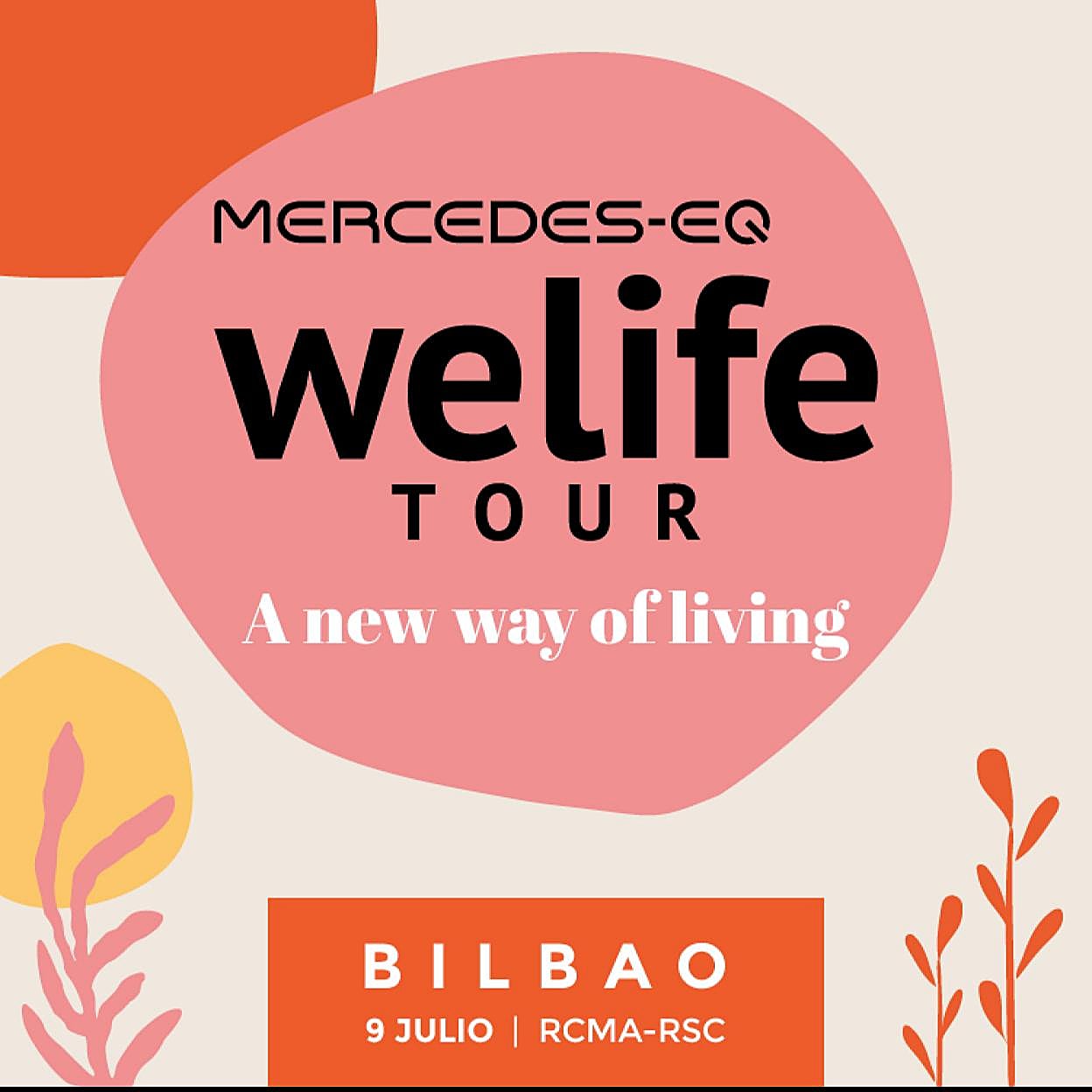 Mercedes-EQ Welife Tour Bilbao se celebrará el sábado 9 de julio.