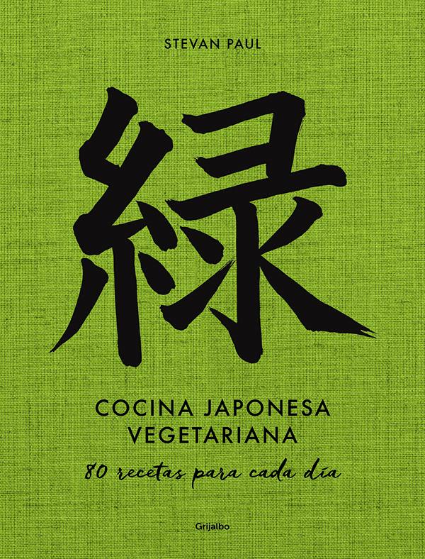 Cocina japonesa vegetariana, de Stevan Paul (24,90 €).