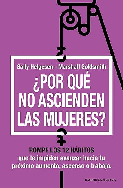Portada del libro ¿Por qué no ascienden las mujeres?