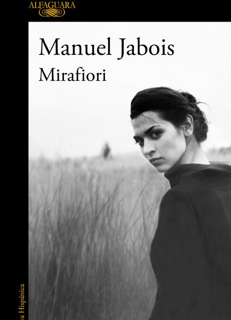 Imagen - Portada de Mirafiori, la nueva novela de Manuel Jabois. /Alfaguara