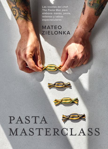 Imagen - Portada del libro de Mateo Zielonka, Pasta Masterclass. / Cinco Tintas 
