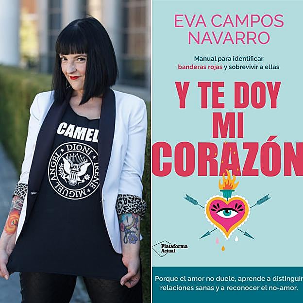 En el libro Y te doy mi corazón Eva Campos te da ejemplos prácticos con los que puedes sentirte identificada. 