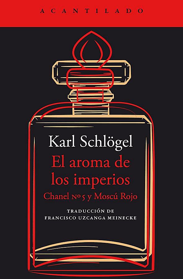 Imagen - Portada de El aroma de los imperios, el nuevo libro de Karl Schlögel. / Acantilado.