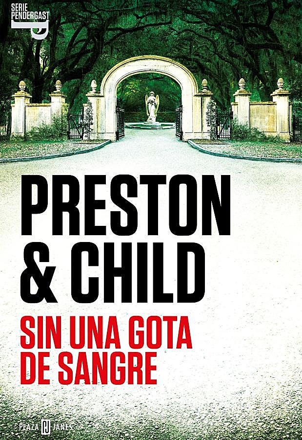Imagen - Portada de Sin una gota de sangre, el nuevo casi del inspector Pendergast. / Plaza & Janés