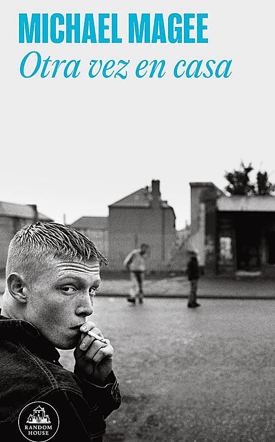 Imagen - Portada de Otra vez en casa, el nuevo libro de Michael Magee. / Random House