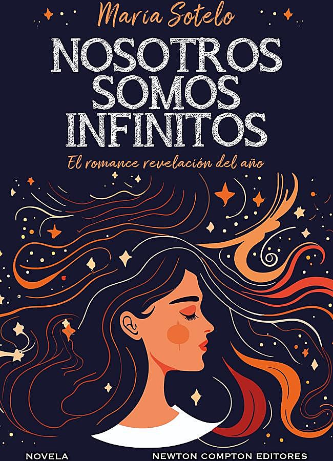 Imagen - Portada de Nosotros somos infinitos, de María SOtelo. / Newton Compton Editores.
