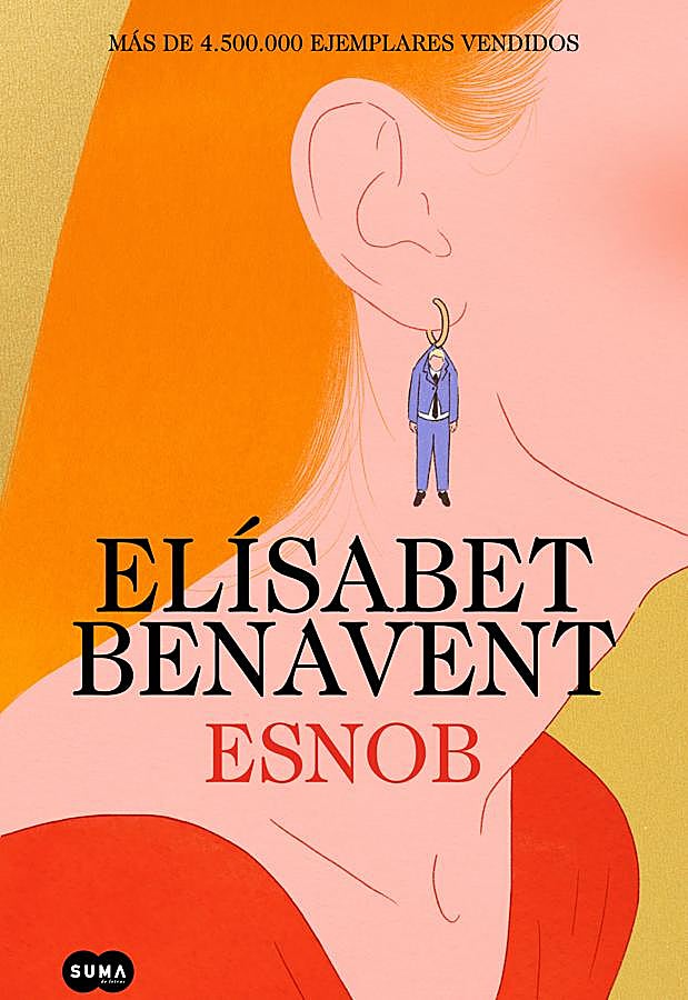 Imagen - Portada del nuevo libro de Elísabet Benavent, Esnob. / Suma de letras.