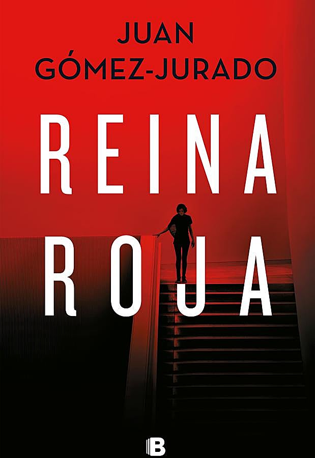 Imagen - Portada de Reina Roja, el libro de Juan Gómez-Jurado en el que se basa la serie de Prime Video. / Ediciones B.