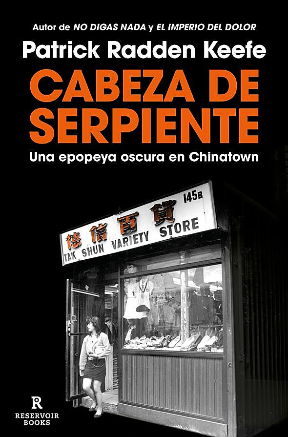 Imagen - Portada de Cabeza de serpiente, el nuevo libro del autor de No digas nada, Patrick Radden Keefe. /Reservoir Books