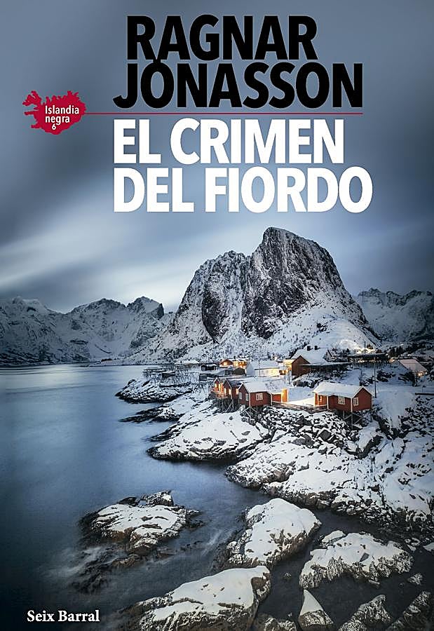 Imagen - Portada de El crimen del fiordo, en nuevo libro de Ragnar Jonasson. / Seix Barral