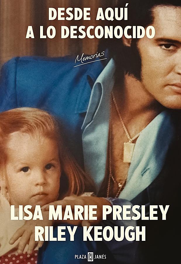 Imagen - Portada de Desde aquí a lo desconocido, las memorias de Lisa Marie Presley que terminó su hija Riley Keough. / Plaza & Janés