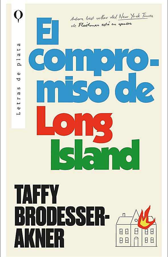 Imagen - Portada del libro de Taffy-Brodesser-Akner, El compromiso de Long Island. / Letras de plata