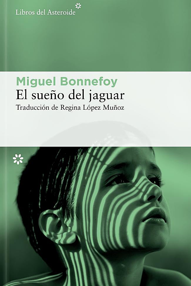 Portada de El sueño del jaguar, la novela del escritor franco venezolano Miguel Bonnefoy.