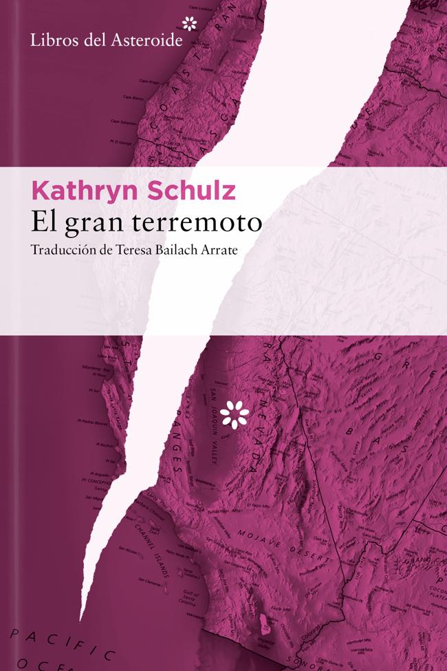 Portada de El gran terremoto, el libro de Kathryn Schulz sobre la falla geológica del noroeste del continente americano.